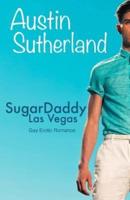 SugarDaddy Las Vegas - Gay Erotic Romance