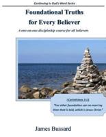 Foundational Truths for Every Believer