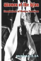 Women of the Klan: Foundations of Modern Feminism