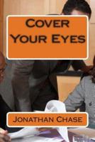 Cover Your Eyes