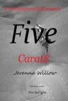 Five Carats