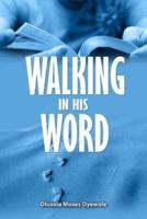 Walking in His Word