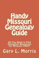 Handy Missouri Genealogy Handbook