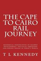 The Cape to Cairo Rail Journey