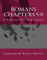 Romans, Chapters 5-8