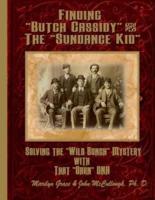 Finding Butch Cassidy & The Sundance Kid
