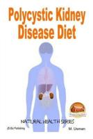 Polycystic Kidney Disease Diet