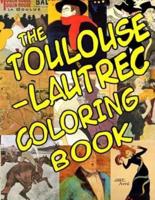 The Toulouse-Lautrec Coloring Book
