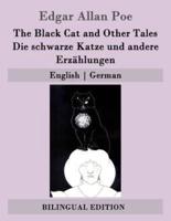 The Black Cat and Other Tales / Die Schwarze Katze Und Andere Erzählungen