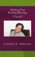 Birthing Your Pending Blessing