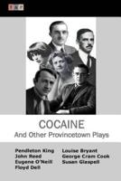 Cocaine and Other Provincetown Plays