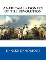 American Prisoners of the Revolution