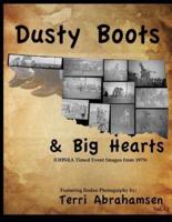 Dusty Boots and Big Hearts