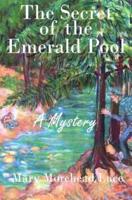 The Secret of the Emerald Pool