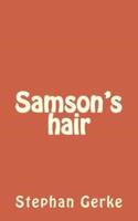 Samson's Hair