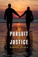 The Pursuit of Justice