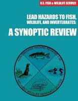 Lead Hazards to Fish, Wildlife, and Invertebrates