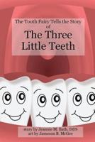 The Three Little Teeth