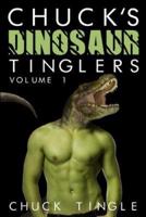 Chuck's Dinosaur Tinglers: Volume 1