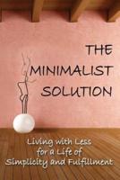 The Minimalist Solution