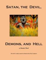 Satan, the Devil, Demons, and Hell