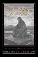 The Book of Enoch [The Collector's Edition]
