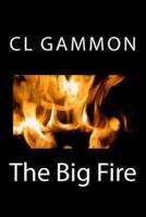 The Big Fire