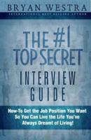 The #1 Top Secret Interview Guide