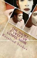 The Short & Sweet of Gospel Mime