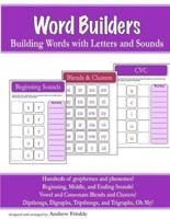 Word Builders: Building Words with Letters and Sounds