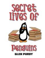 The Secret Lives of Penguins