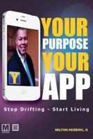 Your Purpose Your APP
