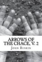 Arrows of the Chace, V. 2
