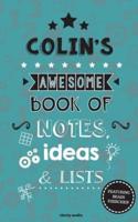 Colin's Awesome Book Of Notes, Lists & Ideas