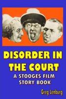 Disorder in The Court