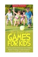 Big Book of Games for Kids