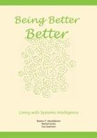 Being Better Better