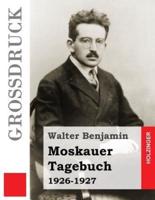 Moskauer Tagebuch (Großdruck)