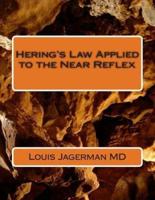 Hering's Law Applied to the Near Reflex