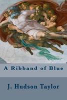 A Ribband of Blue