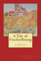 A Tale of Frachselbourg