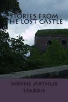 Stories from the Lost Castle