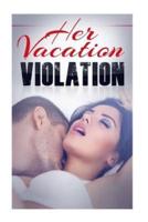 Her Vacation Violation