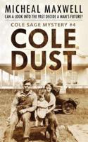 Cole Dust