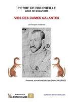 Vies Des Dames Galantes (En Francais Moderne)
