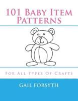 101 Baby Item Patterns