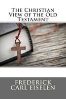 The Christian View of the Old Testament