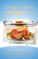 Cooking With A Halogen Oven