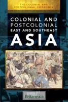 The Colonial and Postcolonial Experience in East and Southeast Asia