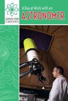 A Day at Work With an Astronomer